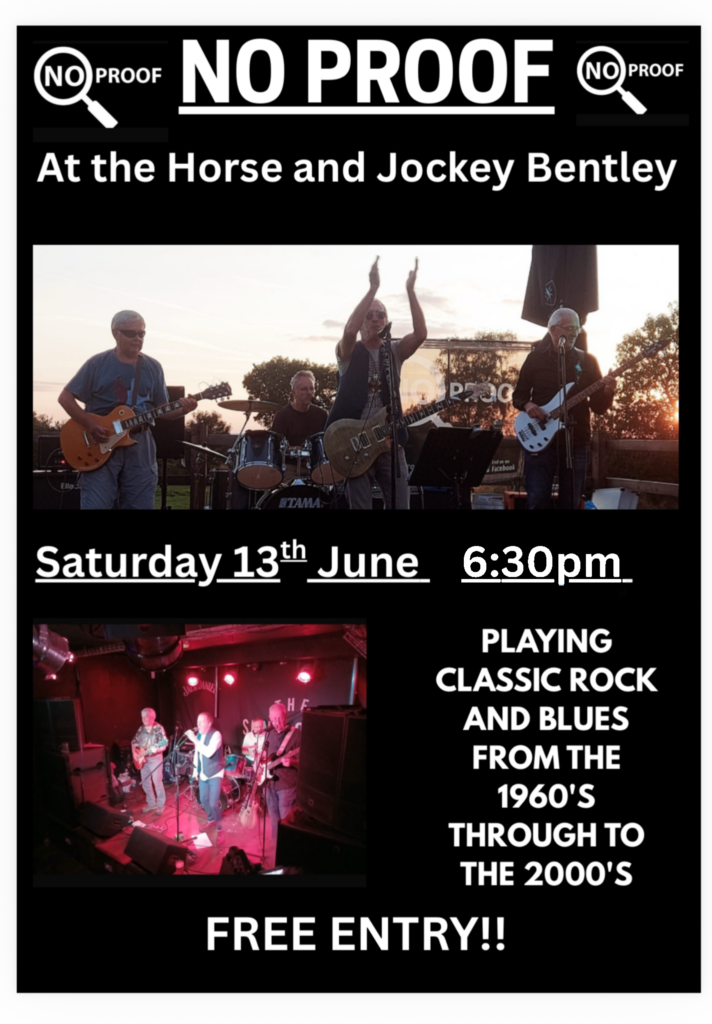 No Proof live music flyer for The Horse and Jockey Bentley on Saturday 13 June at 6:30pm