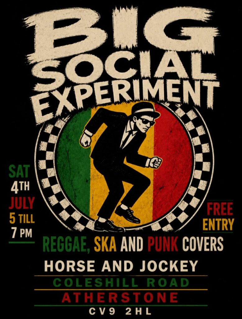 Big Social Experiment live music flyer for The Horse and Jockey Bentley on Saturday 4 July from 5pm to 7pm
